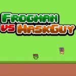 Frogman vs Maskguy